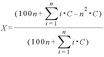X=\displaystyle \frac{(100n+\sum_{i=1}^{n}i\text{・}C-n^{2}\text{・}C)}{(100n+\sum_{i=1}^{n}i\text{・}C)}