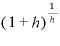 (1+h)^{\frac{1}{h}}
